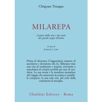 Milarepa. Lezioni dalla vita e dai canti del grande yogin tibetano