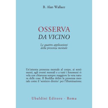 Osserva da vicino. Le quattro applicazioni della presenza mentale