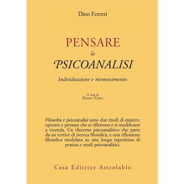 Pensare la psicoanalisi. Individuazione e riconoscimento