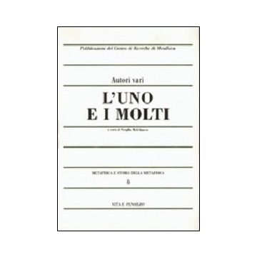 Metafisica e storia della metafisica. Vol. 8: L'uno e i molti