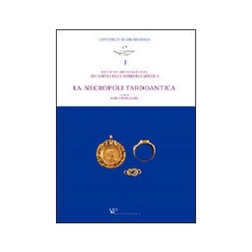 Ricerche archeologiche nei cortili dell'Università Cattolica. La necropoli tardoantica