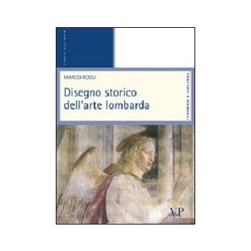 Disegno storico dell'arte lombarda