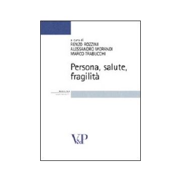 Persona, salute, fragilità