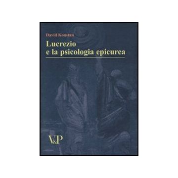 Lucrezio e la psicologia epicurea