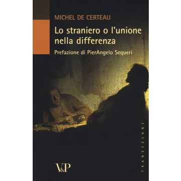 Lo straniero o l'unione nella differenza