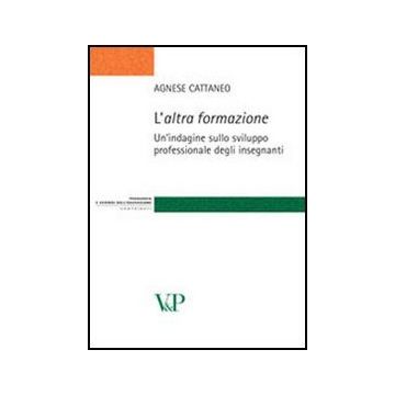 L'altra formazione. Un'indagine sullo sviluppo professionale degli insegnanti