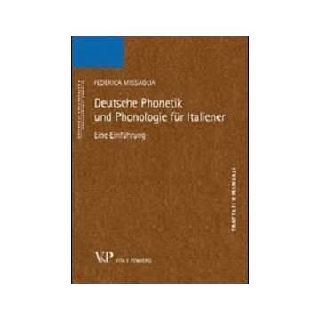 Deutsche phonetik und phonologie fur italiener. Eine einfuhrung