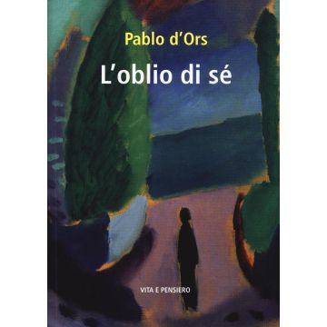 L'oblio di sé