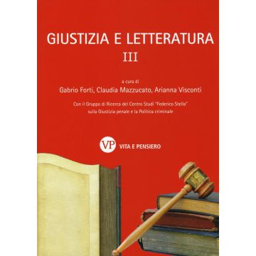 Giustizia e letteratura. Vol. 3