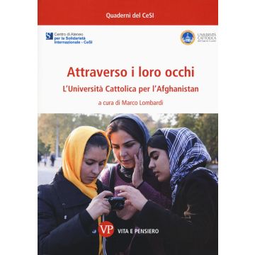 Attraverso i loro occhi. L'Università Cattolica per l'Afghanistan