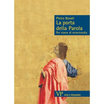 La parola della porta. Per vivere di misericordia