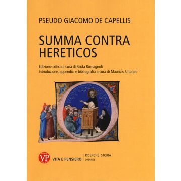 Summa contra hereticos. Testo latino a fronte. Ediz. critica