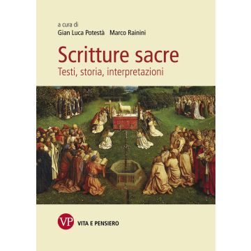 Scritture sacre. Testi, storia, interpretazioni