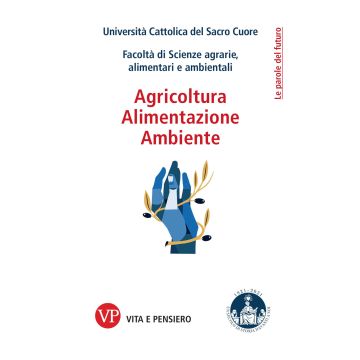 Agricoltura, alimentazione, ambiente