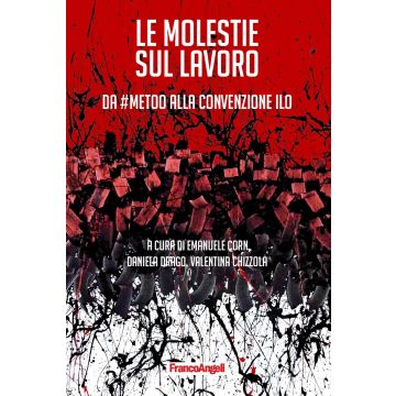 Le molestie sul lavoro. Da #MeToo alla Convenzione ILO