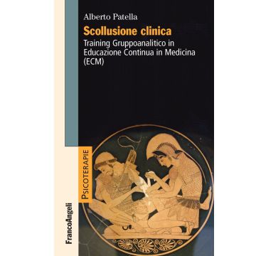 Scollusione clinica. Training Gruppoanalitico in Educazione Continua in Medicina (ECM)