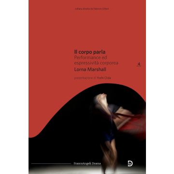 Il corpo parla. Performance ed espressività corporea