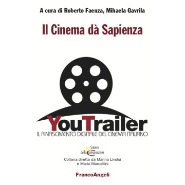 Il cinema dà sapienza. Il Rinascimento digitale del cinema italiano