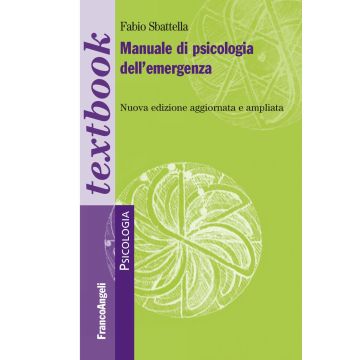 Manuale di psicologia dell'emergenza. Ediz. ampliata