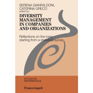Diversity management in companies and organizations. Reflections on the topic starting from a statistical survey