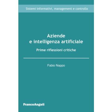 Aziende e intelligenza artificiale. Prime riflessioni critiche