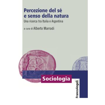 Percezione del sé e senso della natura. Una ricerca tra Italia e Argentina