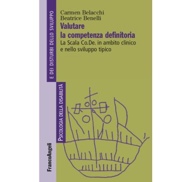 Valutare la competenza definitoria. La Scala Co.De. in ambito clinico e nello sviluppo tipico