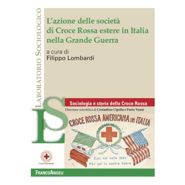 L'azione delle società di Croce Rossa estere in Italia nella Grande Guerra