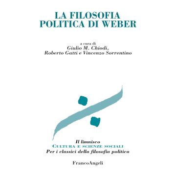 La filosofia politica di Weber