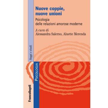 Nuove coppie, nuove unioni