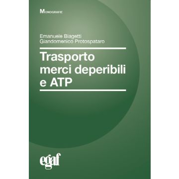 Trasporto merci deperibili e ATP 3/ed.