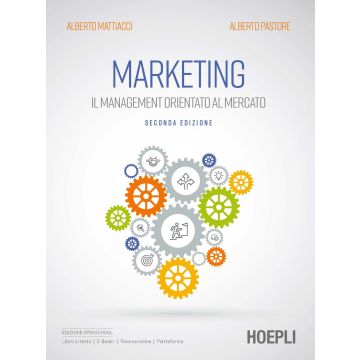 Marketing. Il management orientato al mercato