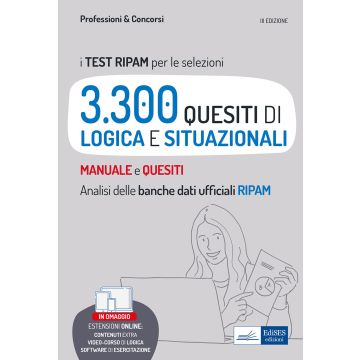 Test RIPAM per le selezioni 3.300 quesiti di logica e situazionali risolti e commentati. Con software di simulazione