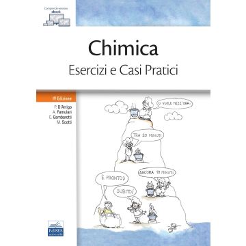 Chimica. Esercizi e casi pratici 4/ed. (D'Arrigo, Famulari, Gambarotti - Edises)