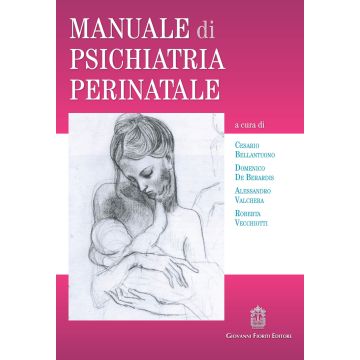 Manuale di psichiatria perinatale bellantuono de berardis valchera vecchiotti fioriti giovanni editore