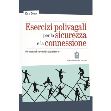 Esercizi polivagali per la sicurezza e la connessione. 50 esercizi centrati sul paziente