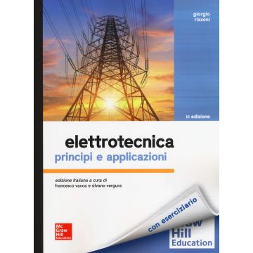 Elettrotecnica. Principi e applicazioni