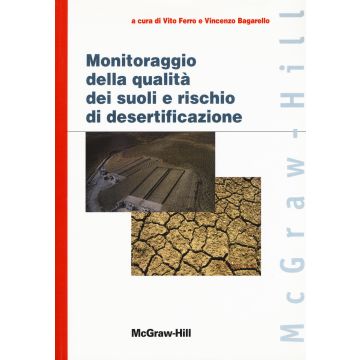 Monitoraggio della qualità dei suoli e rischio di desertificazione