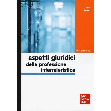 Aspetti Giuridici della Professione Infermieristica 8/ed.