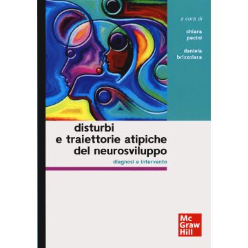 Disturbi e traiettorie atipiche del neurosviluppo. Diagnosi e intervento