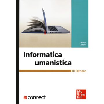 Informatica umanistica. Con Connect 3/ed.