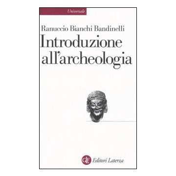 Introduzione all'archeologia classica come storia dell'arte antica