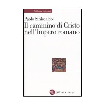 Il cammino di Cristo nell'impero romano