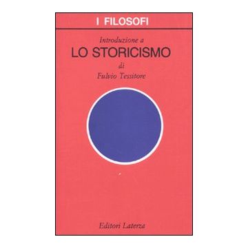 Introduzione a «Lo storicismo»
