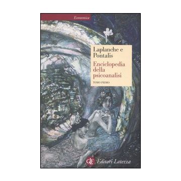 Enciclopedia della psicoanalisi. Vol. 1