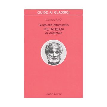 Guida alla lettura della metafisica di Aristotele