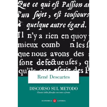 Discorso del metodo. Testo francese a fronte