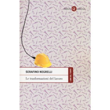 Le trasformazioni del lavoro