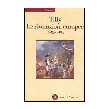 Le rivoluzioni europee (1492-1992)