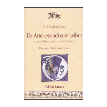 De arte venandi cum avibus. Testo latino a fronte